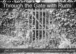 Through the Gate with Rumi (Wall Calendar 2022 DIN A4 Landscape)