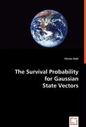 The Survival Probability for Gaussian State Vectors