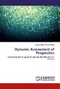 Dynamic Assessment of Pragmatics
