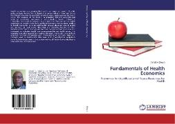 Fundamentals of Health Economics