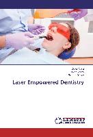 Laser Empowered Dentistry