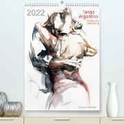 Tango Argentino - Zauber der Umarmung (Premium, hochwertiger DIN A2 Wandkalender 2022, Kunstdruck in Hochglanz)