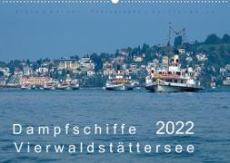 Dampfschiffe Vierwaldstättersee (Wandkalender 2022 DIN A2 quer)
