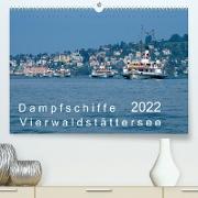 Dampfschiffe Vierwaldstättersee (Premium, hochwertiger DIN A2 Wandkalender 2022, Kunstdruck in Hochglanz)