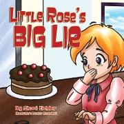 Little Rose's Big Lie
