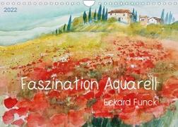 Faszination Aquarell - Eckard Funck (Wandkalender 2022 DIN A4 quer)