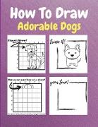 How To Draw Adorable Dogs