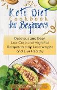 KETO DIET COOKBOOK FOR BEGINNERS