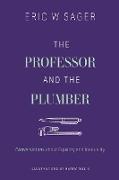 The Professor and the Plumber