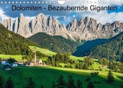 Dolomiten - Bezaubernde Giganten (Wandkalender 2022 DIN A4 quer)