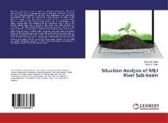 Situation Analysis of MEJ River Sub-basin