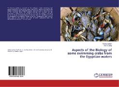 Aspects of the Biology of some swimming crabs from the Egyptian waters