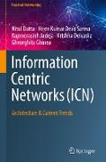 Information Centric Networks (ICN)