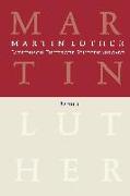 Martin Luther: Lateinisch-Deutsche Studienausgabe Band 1