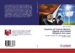 Taxation of Capital Market: Nigeria and United Kingdom Tax Laws
