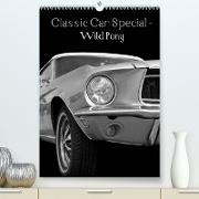 Classic Car Special - Wild Pony (Premium, hochwertiger DIN A2 Wandkalender 2022, Kunstdruck in Hochglanz)