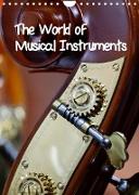 The World of Musical Instruments (Wall Calendar 2022 DIN A4 Portrait)