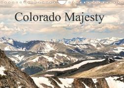 Colorado Majesty (Wall Calendar 2022 DIN A4 Landscape)