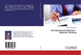 Entrepreneurial Practice - Beyond Thinking