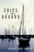 Ships In The Harbor