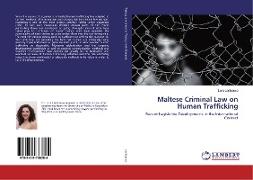 Maltese Criminal Law on Human Trafficking