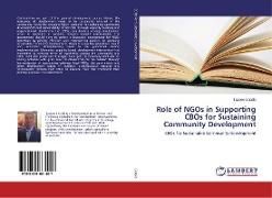 Role of NGOs in Supporting CBOs for Sustaining Community Development