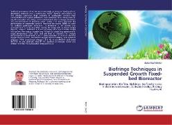 Biofringe Techniques in Suspended Growth Fixed-bed Bioreactor
