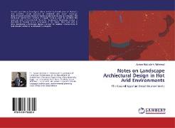 Notes on Landscape Archiectural Design in Hot Arid Environments