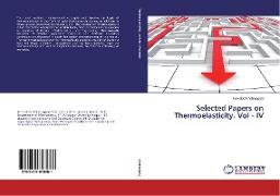 Selected Papers on Thermoelasticity. Vol - IV