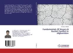 Fundamentals Of Hazara & Kuchis' Conflict In Afghanistan