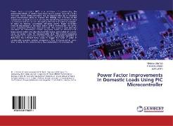 Power Factor Improvements in Domestic Loads Using PIC Microcontroller