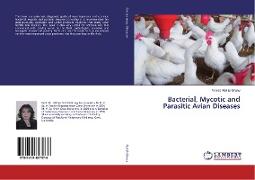 Bacterial, Mycotic and Parasitic Avian Diseases