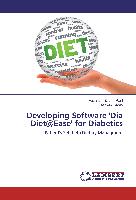 Developing Software 'Dia Diet@Ease' for Diabetics