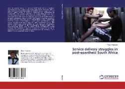 Service delivery struggles in post-apartheid South Africa