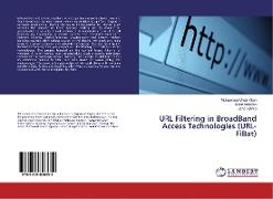 URL Filtering in BroadBand Access Technologies (URL-FiBat)