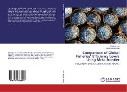 Comparison of Global Fisheries¿ Efficiency Levels Using Meta-frontier