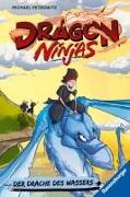 Dragon Ninjas, Band 6: Der Drache des Wassers (drachenstarkes Ninja-Abenteuer für Kinder ab 8 Jahren)