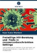 Freiwillige HIV-Beratung und -Tests in ressourcenbeschränkten Settings