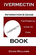 Ivermectin. Information And Usage Book