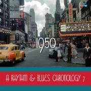 A Rhythm & Blues Chronology 7,1950