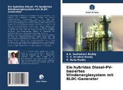 Ein hybrides Diesel-PV-basiertes Windenergiesystem mit BLDC-Generator