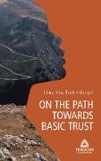 1 ON THE PATH TOWARDS BASIC TRUST