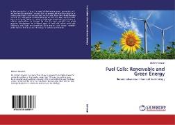 Fuel Cells: Renewable and Green Energy