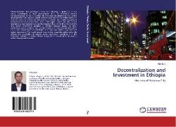 Decentralization and Investment in Ethiopia