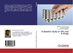 A detailed study on HIV and it drugs
