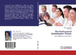 The Professional Socialization Theory