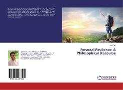 Personal Resilience: A Philosophical Discourse