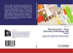 Pharmaceutics - Drug Discovery Technology and Tools