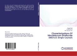 Characterizations Of Molybdenum Ditelluride (MoTe2) Single Crystals