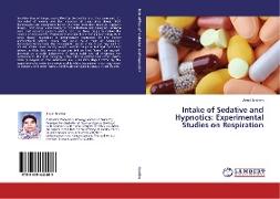 Intake of Sedative and Hypnotics: Experimental Studies on Respiration